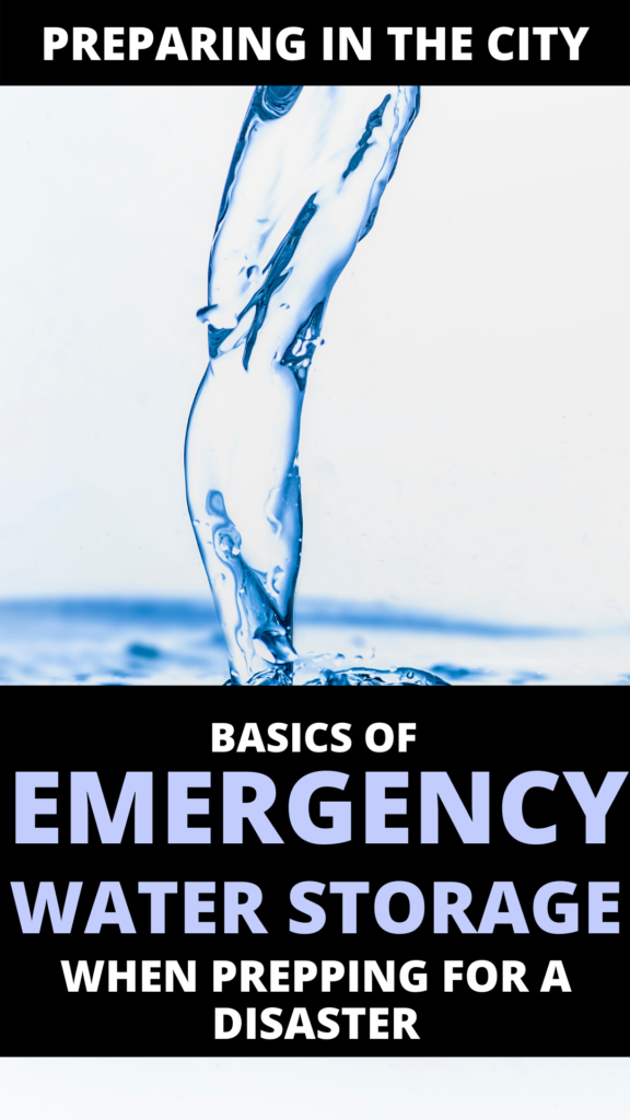 Basics Of Storing Water For Emergency Situations