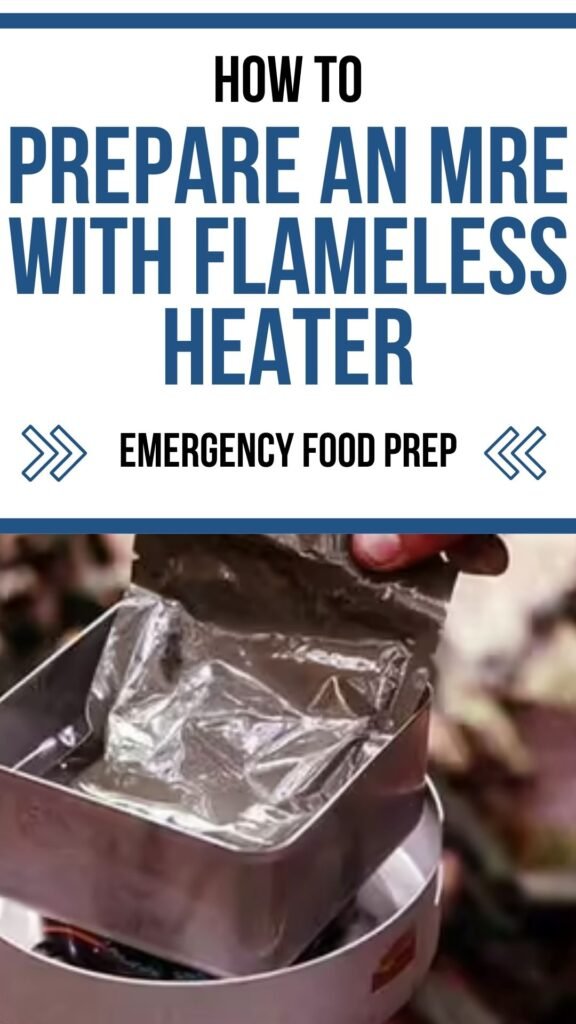 How to Prepare an MRE with a Flameless Heater