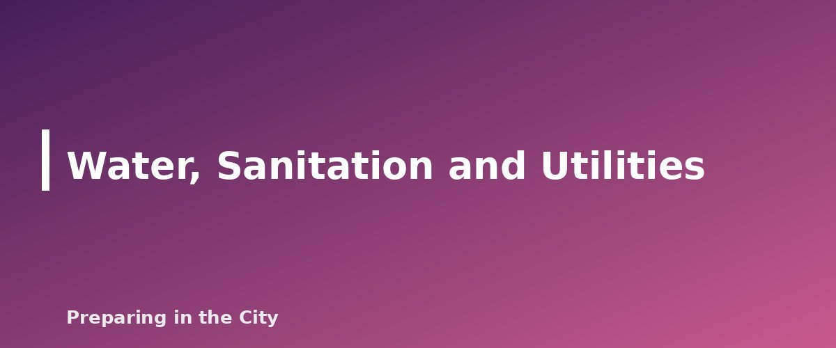 Water, Sanitation and Utilities - section banner for After a Hurricane
