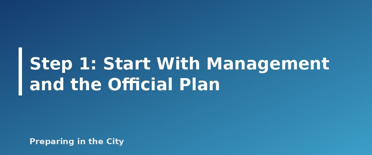 Step 1: Start With Management and the Official Plan - section banner for How to Build an Apartment Building Emergency Plan With Your Neighbors