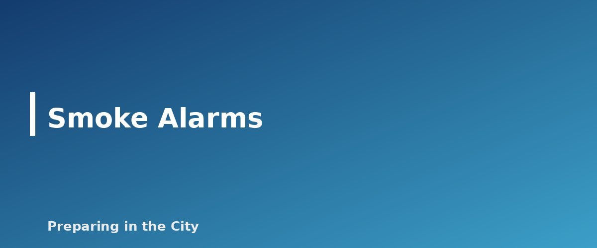 Smoke Alarms - section banner for Apartment Fire Safety