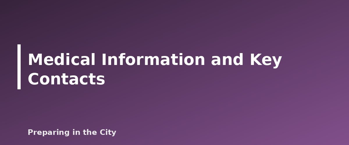 Medical Information and Key Contacts - illustration for Emergency Documents: What to Gather and How to Protect Them