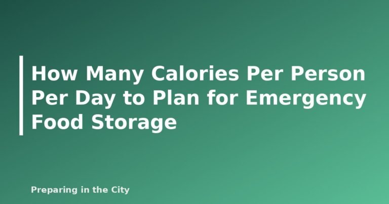 How Many Calories Per Person Per Day to Plan for Emergency Food Storage - featured image