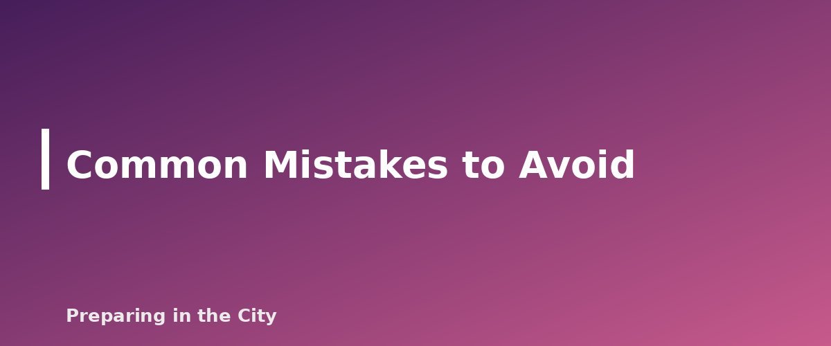 Common Mistakes to Avoid - section banner for Emergency Food Storage Guide