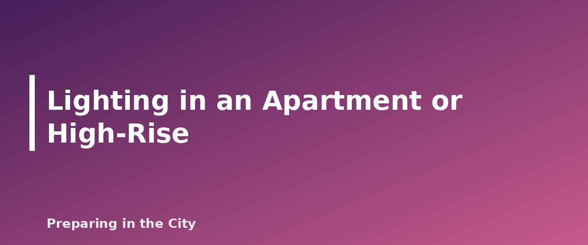 Lighting in an Apartment or High-Rise - section banner for Emergency Lighting for Power Outages