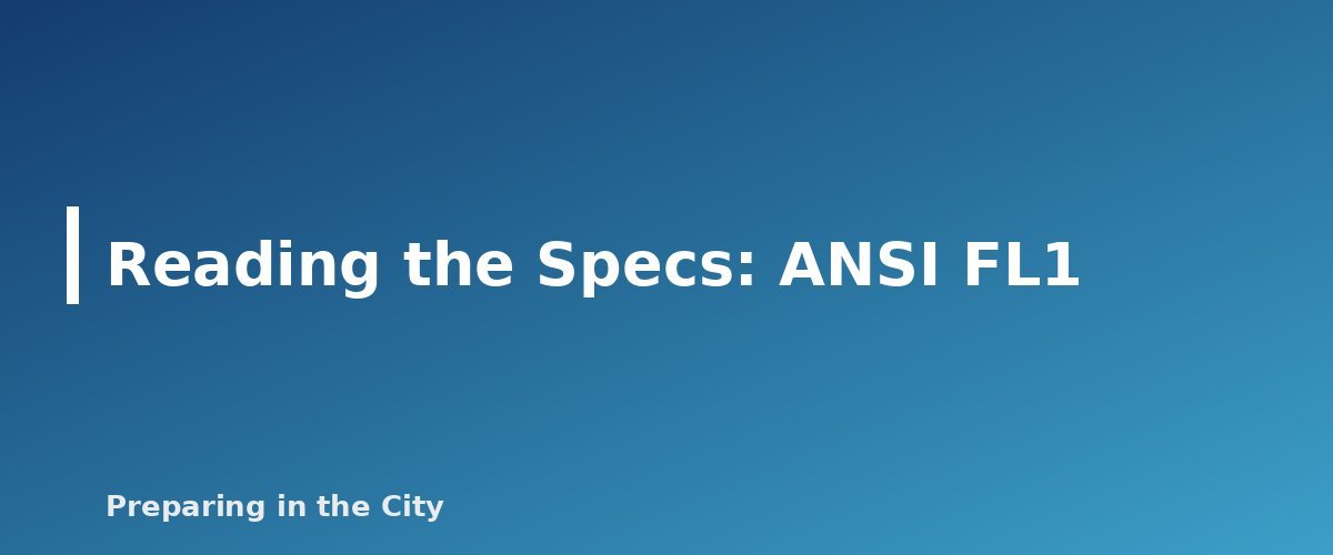 Reading the Specs: ANSI FL1 - section banner for Emergency Lighting for Power Outages