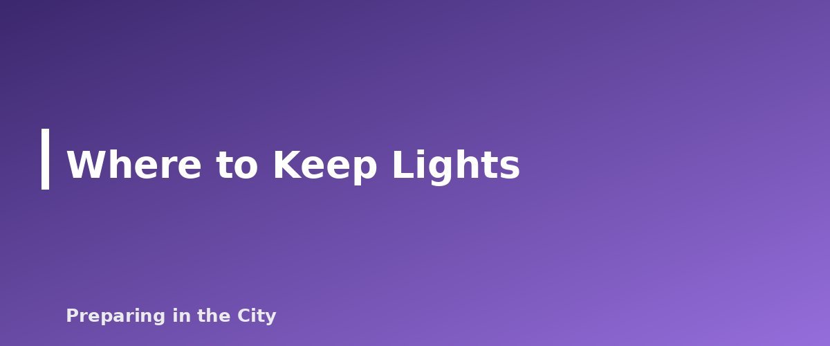 Where to Keep Lights - section banner for Emergency Lighting for Power Outages