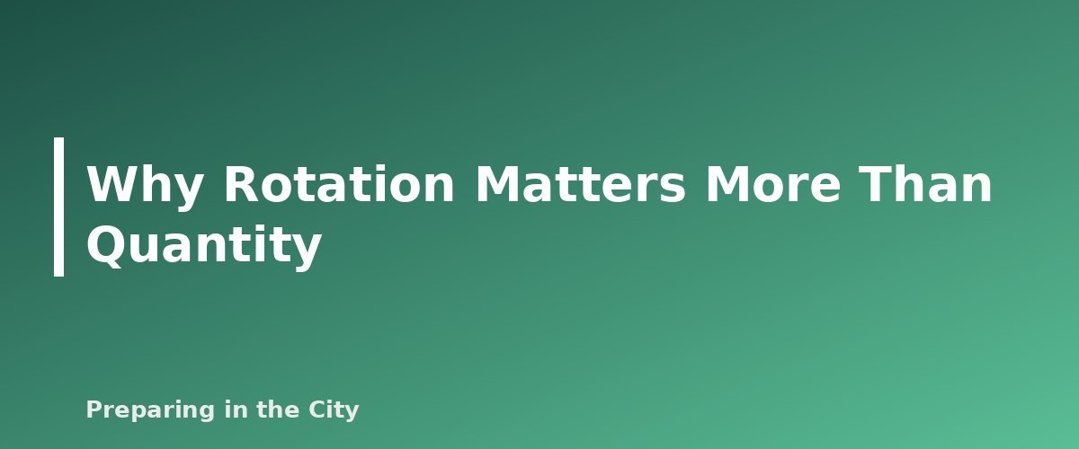 Why Rotation Matters More Than Quantity - section banner for Emergency Pantry Rotation
