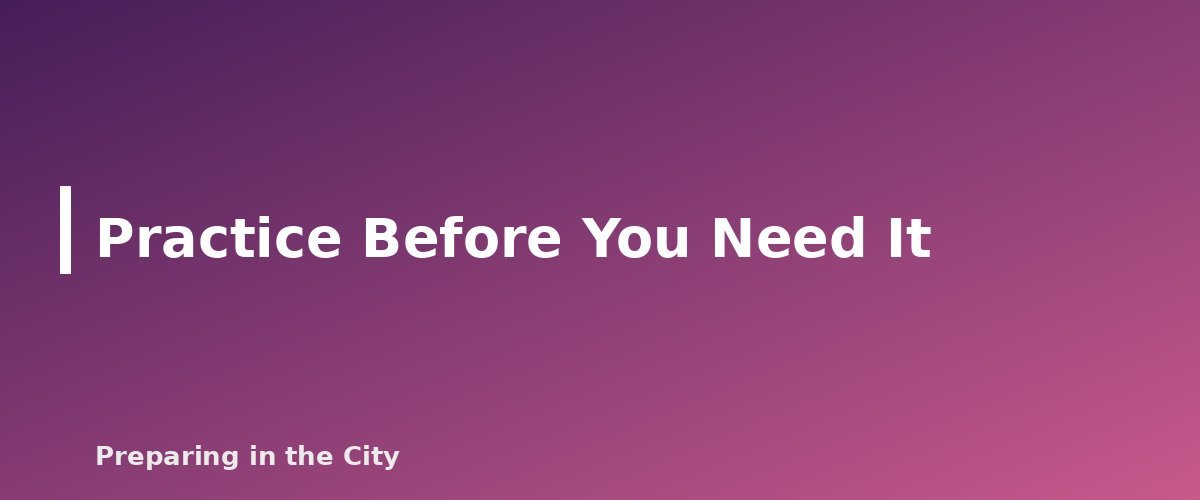Practice Before You Need It - section banner for Emergency Toilet and Sanitation
