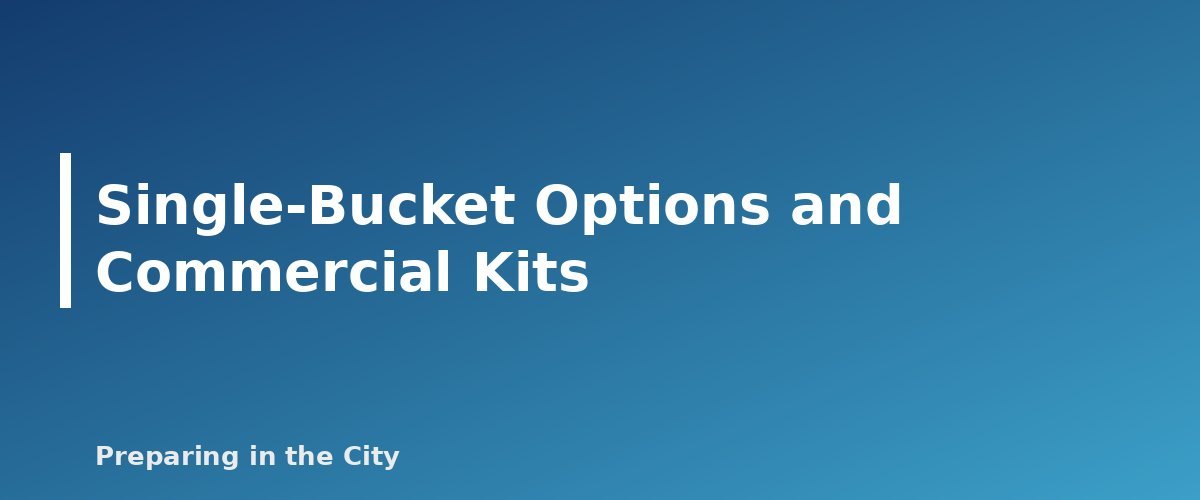 Single-Bucket Options and Commercial Kits - section banner for Emergency Toilet and Sanitation