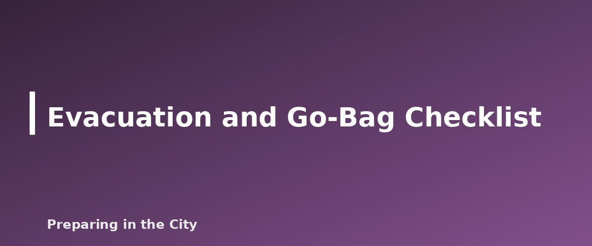 Evacuation and Go-Bag Checklist - illustration for Emergency Water for Pets and Babies: What to Store and How to Use It Safely