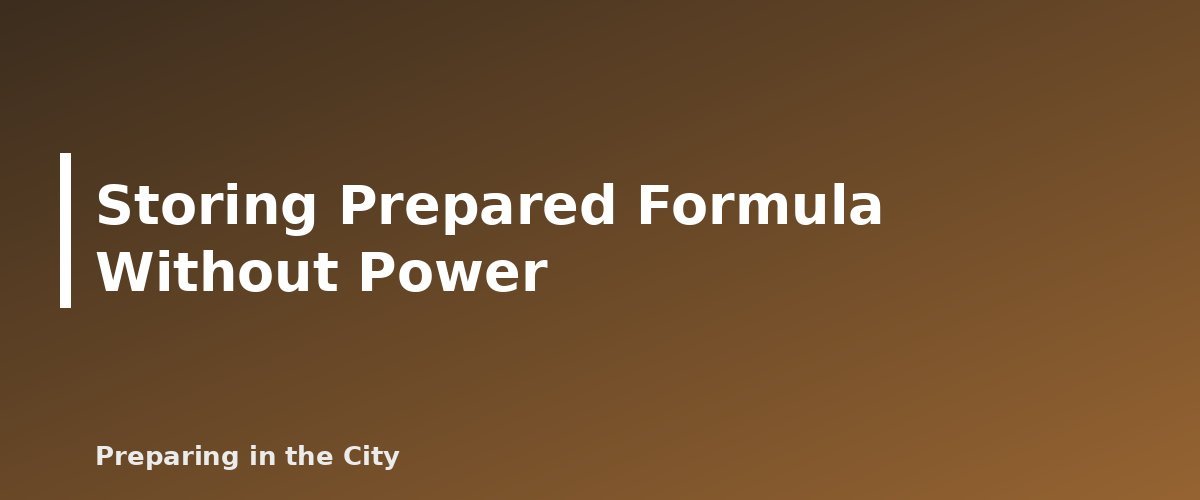 Storing Prepared Formula Without Power - illustration for Emergency Water for Pets and Babies: What to Store and How to Use It Safely