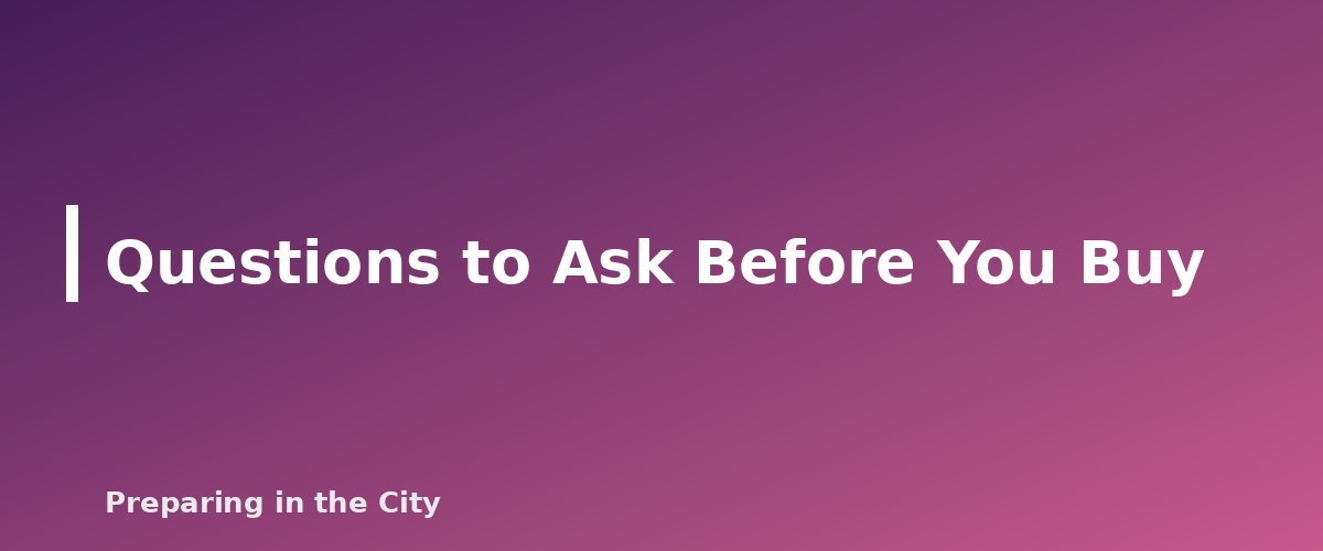 Questions to Ask Before You Buy - section banner for Flood Insurance Basics for Renters and Homeowners
