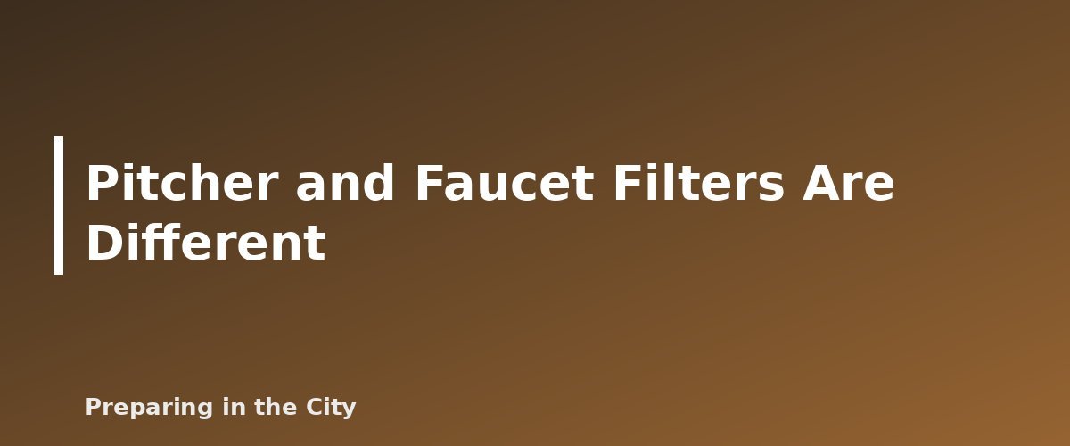 Pitcher and Faucet Filters Are Different - illustration for Gravity Filters vs Pump Filters vs Straws: Which Water Filter Fits Which Situation