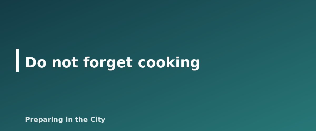 Do not forget cooking - illustration for How Much Emergency Food Do You Need? A Simple Way to Plan