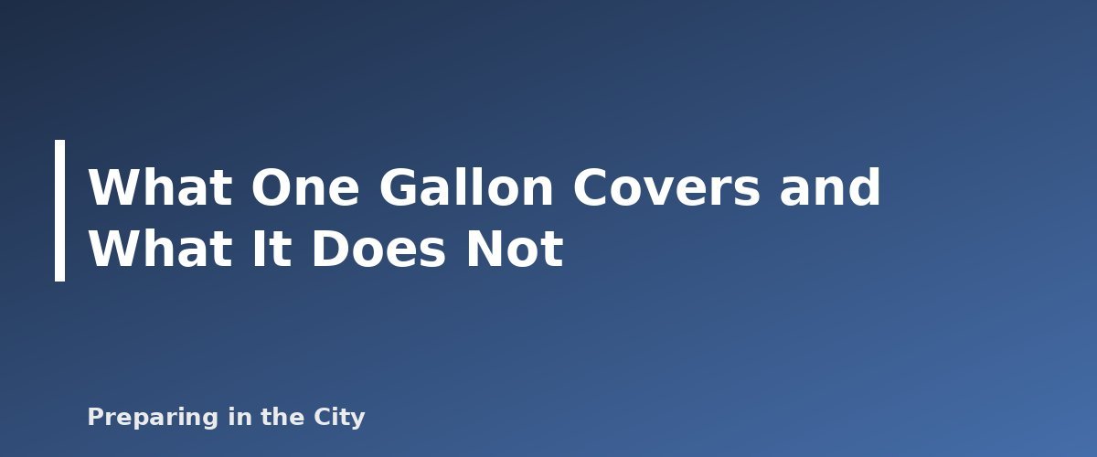 What One Gallon Covers and What It Does Not - illustration for How Much Water Should You Store Per Person? A Household Calculator
