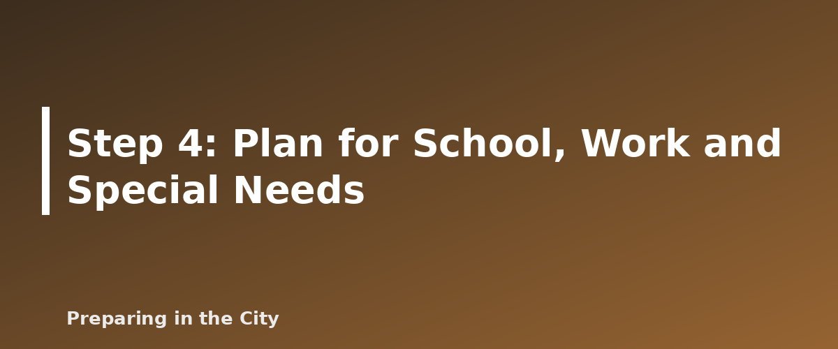 Step 4: Plan for School, Work and Special Needs - illustration for How to Make a Family Emergency Communication Plan