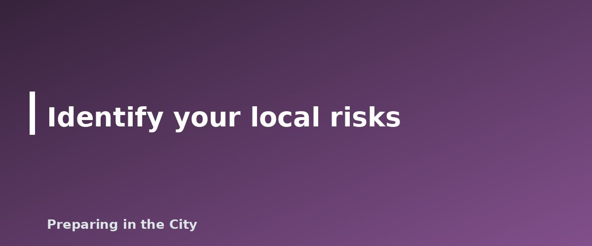 Identify your local risks - illustration for How to Plan for a Food Shortage: Stock, Preserve and Grow Safely