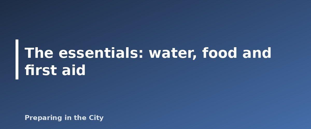 The essentials: water, food and first aid - illustration for 25 Things You Need to Be Prepared for Any Disaster