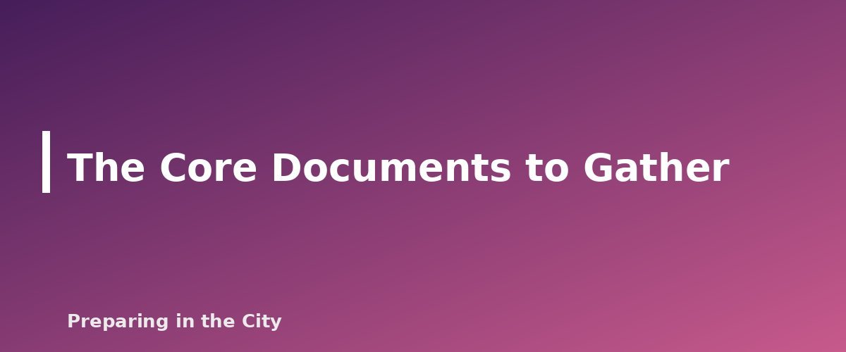 The Core Documents to Gather - section banner for Important Documents for Emergencies