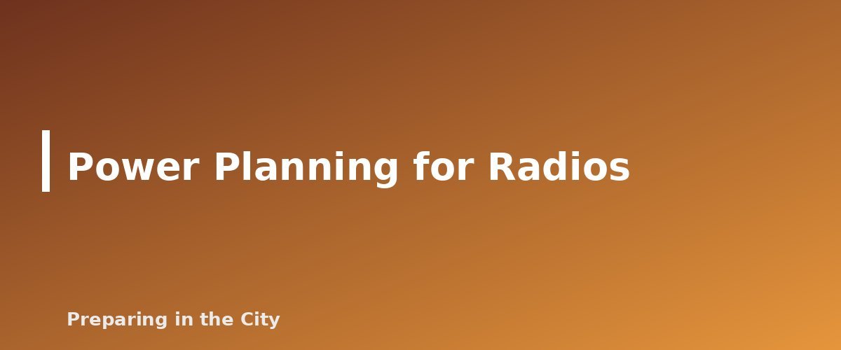 Power Planning for Radios - section banner for NOAA Weather Radios and Hand-Crank Radios