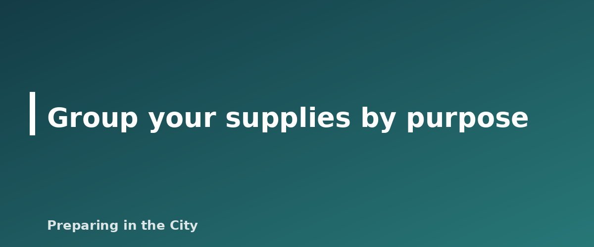 Group your supplies by purpose - illustration for Emergency Medical Supplies: What to Keep in Your First Aid Kit and Beyond