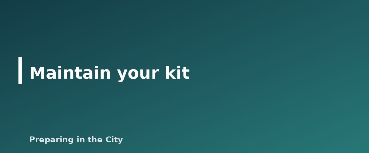 Maintain your kit - illustration for Emergency Medical Supplies: What to Keep in Your First Aid Kit and Beyond