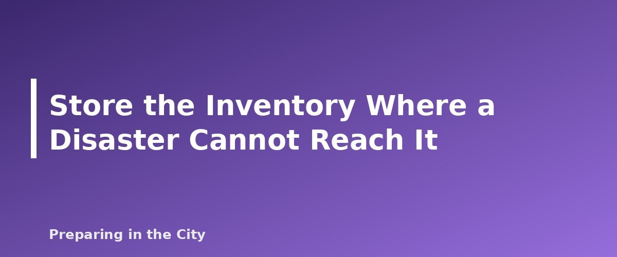 Store the Inventory Where a Disaster Cannot Reach It - section banner for Renters Insurance and Home Inventory