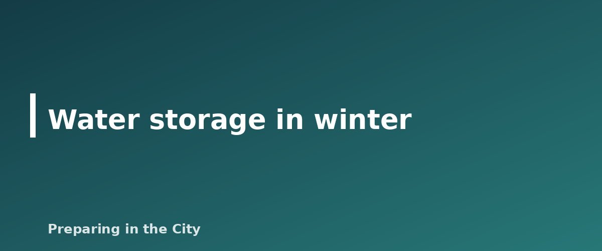 Water storage in winter - illustration for How to Store Water Long Term and Keep It Safe