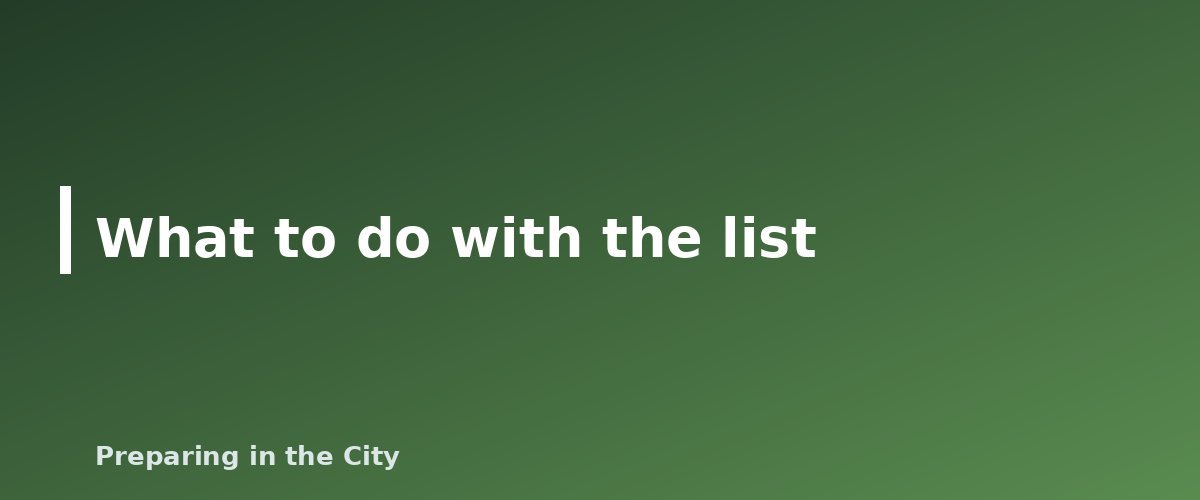 What to do with the list - illustration for Top 20 Barter Items to Stockpile for Emergencies