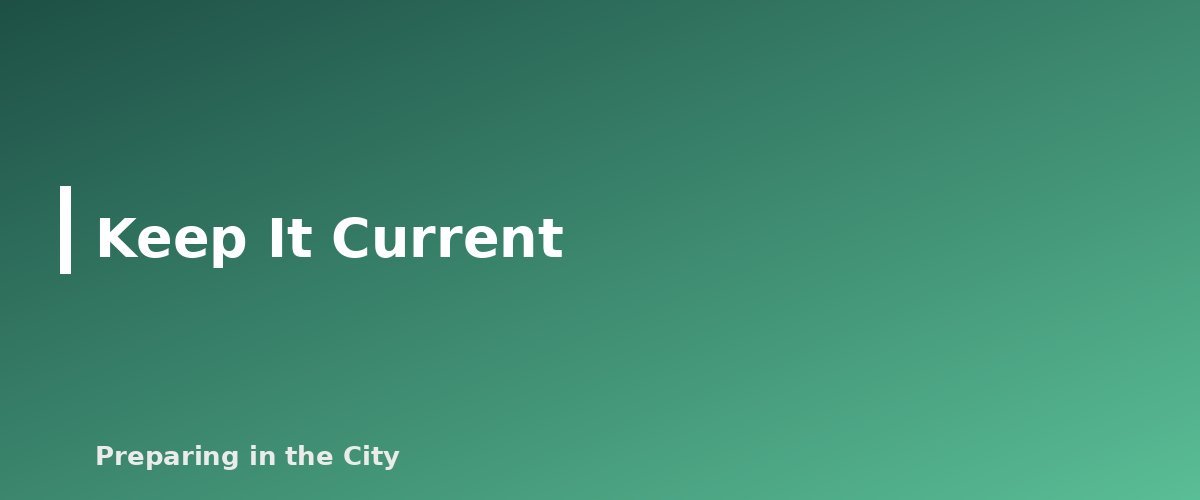Keep It Current - section banner for Urban Go-Bag Checklist
