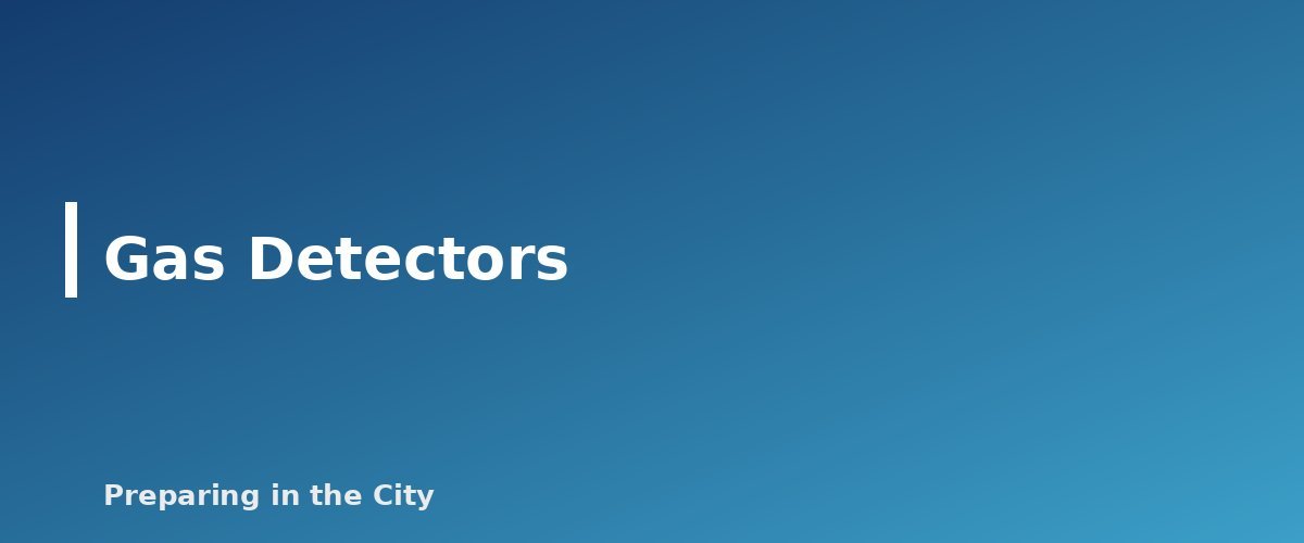 Gas Detectors - section banner for What to Do If You Smell Gas in Your Apartment
