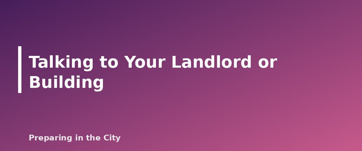 Talking to Your Landlord or Building - section banner for Wildfire Smoke in an Apartment